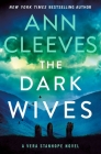 The Dark Wives: A Vera Stanhope Novel Cover Image