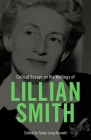Critical Essays on the Writings of Lillian Smith By Tanya Long Bennett Cover Image
