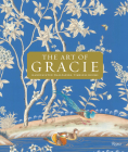 The Art of Gracie: Handpainted Wallpapers, Timeless Rooms Cover Image