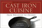 Cast Iron Cuisine: From Breakfast to Dessert; Grandma's Skillet Reborn Cover Image
