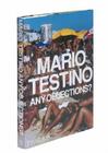 Any Objections? By Mario Testino, Mario Testino (Photographer), Patrick Kinmonth (Introduction by) Cover Image