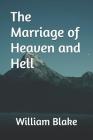 The Marriage of Heaven and Hell By William Blake Cover Image