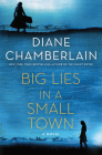Big Lies in a Small Town By Diane Chamberlain Cover Image