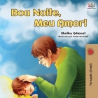 Boa Noite, Meu Amor!: Goodnight, My Love! - Brazilian Portuguese edition (Portuguese Bedtime Collection) Cover Image