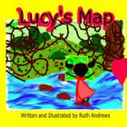 Lucy's Map By Ruth Andrews (Illustrator), Ruth Andrews Cover Image