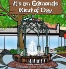 It's an Edmonds Kind of Day By Nickolas Nece, Anne Marie Thompson (Illustrator) Cover Image