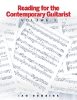 Reading for the Contemporary Guitarist: Volume 1 Cover Image