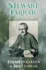 Stewart Farrar: Writer on a Broomstick By Elizabeth Guerra, Janet Farrar Cover Image