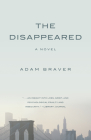 The Disappeared By Adam Braver Cover Image