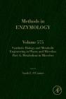 Synthetic Biology and Metabolic Engineering in Plants and Microbes Part A: Metabolism in Microbes: Volume 575 (Methods in Enzymology #575) Cover Image