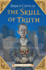 The Skull Of Truth: A Magic Shop Book Cover Image
