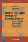 Hartree-Fock-Slater Method for Materials Science: The DV-X Alpha Method for Design and Characterization of Materials By Hirohiko Adachi (Editor), Takeshi Mukoyama (Editor), Jun Kawai (Editor) Cover Image