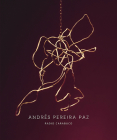 Andrés Pereira Paz: Radio Carabuco By Kunstlerhaus Bethanien, Daniela Leykam, Christoph Tannert Cover Image