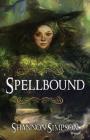 Spellbound By Shannon Simpson Cover Image