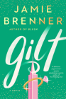 Gilt By Jamie Brenner Cover Image