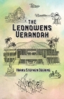 The Leonowens Verandah By Harry Stephen Deering Cover Image