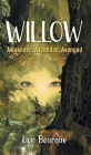 Willow: Awakened, Ascended, Avenged By Don Bourque, Brayden Soto (Illustrator) Cover Image