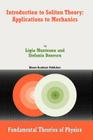 Introduction to Soliton Theory: Applications to Mechanics (Fundamental Theories of Physics #143) By Ligia Munteanu, Stefania Donescu Cover Image