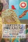 Artful Dreaming: Special Color Edition By Wewer Keohane Cover Image