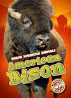 American Bison (North American Animals) By Chris Bowman Cover Image