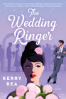 The Wedding Ringer By Kerry Rea Cover Image