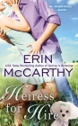 Heiress for Hire By Erin McCarthy Cover Image