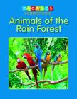 Animals of the Rain Forest (Phonics Connections) Cover Image