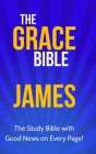 The Grace Bible: James By Paul Ellis Cover Image