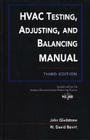 HVAC Testing, Adjusting, and Balancing Field Manual By John Gladstone, W. Bevirt, Nebb Cover Image
