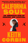 California Soul: An American Epic of Cooking and Survival Cover Image