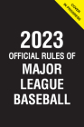 2023 Official Rules of Major League Baseball By Triumph Books Cover Image