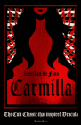 Carmilla, Deluxe Edition: The cult classic that inspired Dracula Cover Image