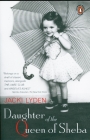 Daughter of the Queen of Sheba: A Memoir By Jacki Lyden Cover Image
