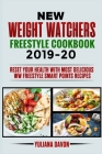 New Weight Watchers Freestyle Cookbook 2019-20: Reset Your Health with Most Delicious WW Freestyle Smart Points Recipes By Yuliana Davon Cover Image