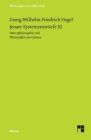 Jenaer Systementwürfe III: Naturphilosophie und Philosophie des Geistes By Georg Wilhelm Friedrich Hegel, Rolf-Peter Horstmann (Editor) Cover Image