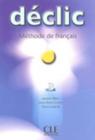 Declic Level 3 Textbook (Methode de Francais) By Blanc Cover Image