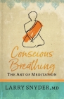 Conscious Breathing: The Art of Meditation Cover Image