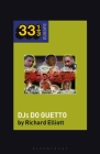 Various Artists' Djs Do Guetto By Richard Elliott, Fabian Holt (Editor) Cover Image