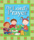 The Lord's Prayer By Make Believe Ideas, Lara Ede (Illustrator) Cover Image