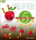 Paper: 5-Step Handicrafts for Kids Cover Image