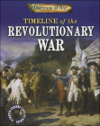 Timeline of the Revolutionary War (Americans at War) By Charlie Samuels Cover Image