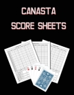 Canasta Score Sheets: Canasta Blank Score Sheet Notebook Cover Image