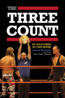 The Three Count: My Life in Stripes as a WWE Referee By Jimmy Korderas, Copeland (Foreword by) Cover Image