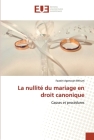 La nullité du mariage en droit canonique Cover Image
