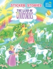 The Land of Unicorns (Sticker Stories) By Nancy Sippel Carpenter Cover Image