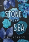 A Stone in the Sea (Hardcover) (Bleeding Stars #1) Cover Image