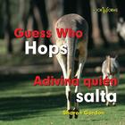 Adivina Quién Salta / Guess Who Hops By Edward R. Ricciuti Cover Image