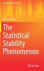 The Statistical Stability Phenomenon (Mathematical Engineering) Cover Image
