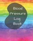 Blood Pressure Log Book/BP Recording Book (104 pages): Health Monitor Tracking Blood Pressure, Weight, Heart Rate, Daily Activity, Notes (dose of the Cover Image