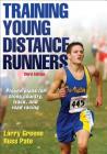 Training Young Distance Runners Cover Image